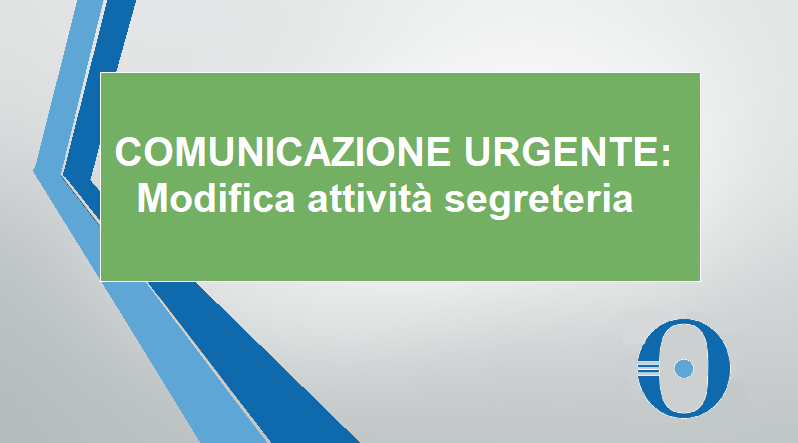 COMUNICAZIONE URGENTE: Modifica attività segreteria a seguito del “DPCM 8 marzo 2020”